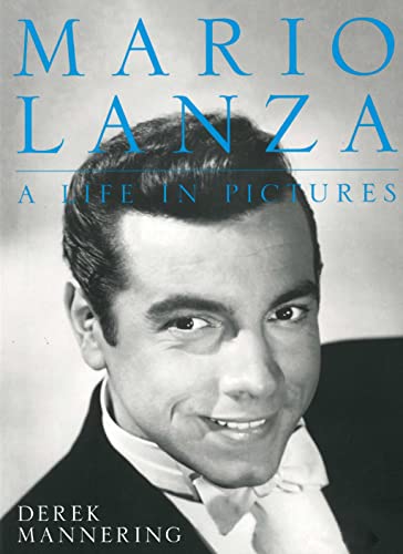 Mario Lanza: A Life in Pictures 0719817994 Book Cover