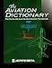 AVIATION DICT.F/PILOTS+AVIATION .... by Jeppesen (2006-05-03)