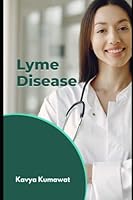 Lyme Disease B0C47LFX66 Book Cover