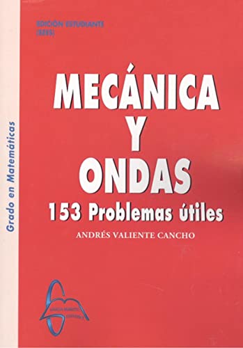 Mecánica y Ondas 153 Problemas Útiles