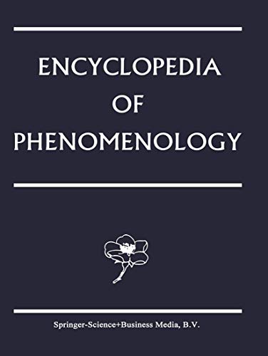 Encyclopedia of Phenomenology (Contributions to Phenomenology, 18)