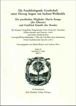 Die preußischen Mitglieder Martin Kempe (der Erkorne) und Gottfried Zamehl (der Ronde)[...] (Samtliche Werke Des Freiherrn Joseph Von Eichendorff) (German Edition)