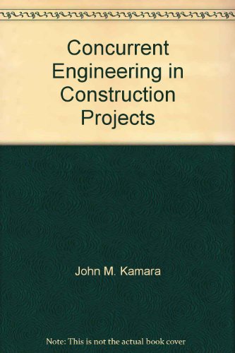 Concurrent Engineering in Construction Projects view 2