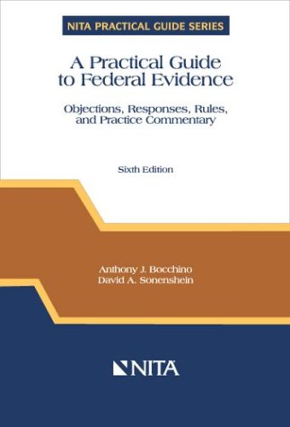 A Practical Guide to Federal Evidence: Objectio... 1556818378 Book Cover