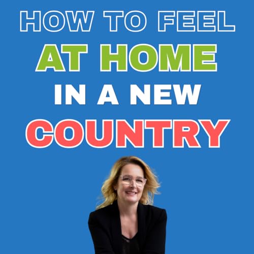 How To Really Feel At Home In A New Country &ndash; Tips From A Lifestyle Consultant