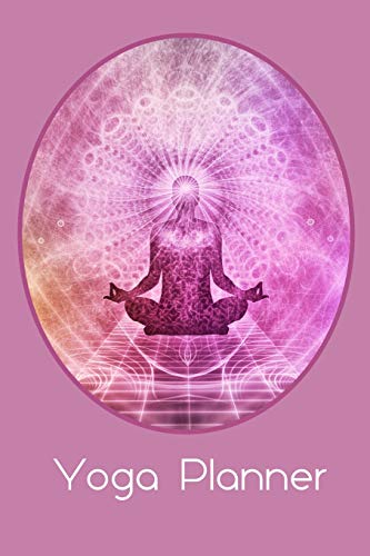 Yoga Class Planner Lotus Position: A beautifully designed journal to plan effective classes ahead of time - for yoga teachers, trainees, personal ... coaches and home practice students