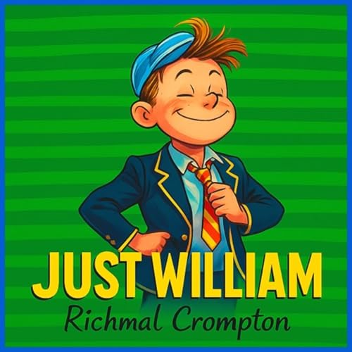 Just William Podcast Por Richmal Crompton arte de portada