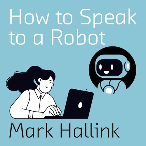 How to Speak to a Robot cover art