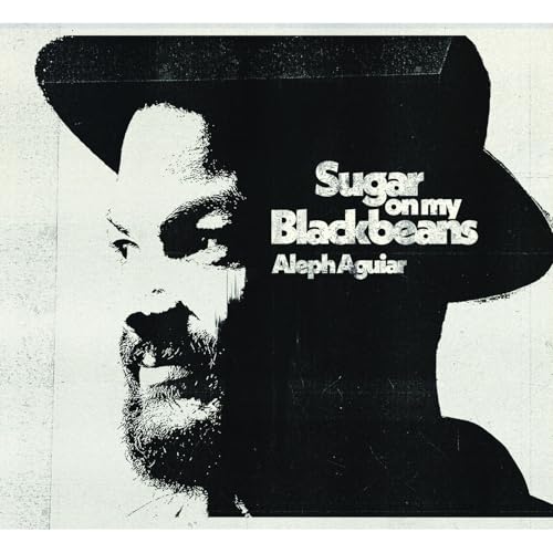 Sugar On My Blackbeans