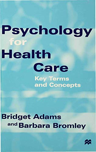 Psychology for Health Care: Key Terms and Concepts