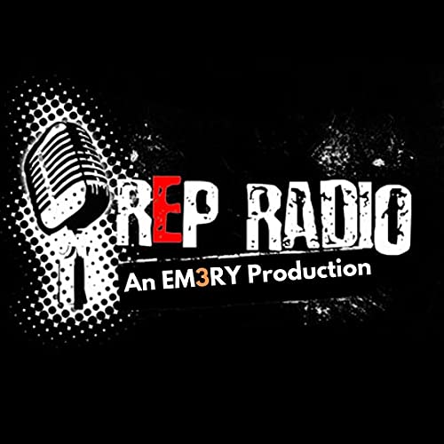 『Rep Radio - An Em3ry Production』のカバーアート