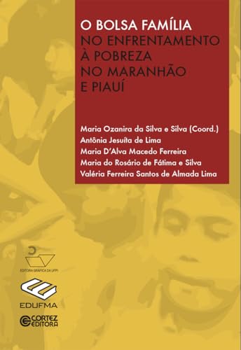 O bolsa família no enfrentamento à pobreza no maranhão e piauí:
