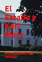 El Estado y Karl Marx (Spanish Edition) B0H29TKFTP Book Cover
