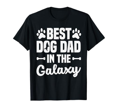 Best Dog Dad in the Galaxy - Festa del papà - Dog Loving Dad Maglietta