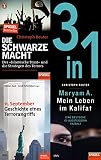 Islamismus und Heiliger Krieg (3 in 1-Bundle): Die schwarze Macht, 11. September, Maryam - Drei SPIEGEL-Bestseller in einem Bundle