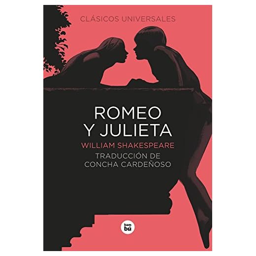 Romeo y Julieta RÚSTICA (Clásicos universales)