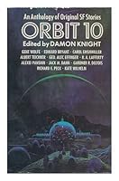 Orbit 10. an Anthologoy of Original SF Stories B002BAZXF4 Book Cover