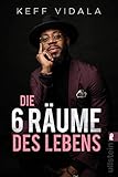  Die 6 Räume des Lebens