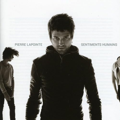Sentiments Humains [Audio CD] Pierre Lapointe