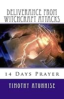 14 Days Prayer of Deliverance From Witchcraft Attacks 1533508666 Book Cover