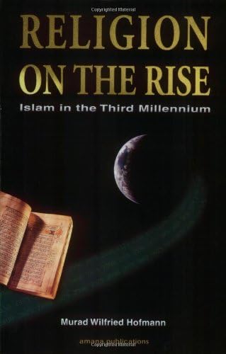 Religion on The Rise: Islam in the Third Millennium Paperback โ August 25, 2001