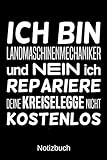kreiseleggen  Ich bin Landmaschinenmechaniker und nein ich repariere deine Kreiselegge nicht kostenlos: A5 Notizbuch für alle Landmaschinenmechaniker  Liniert 120 ... Geburtstag  Weihnachten  Vatertag  Ostern