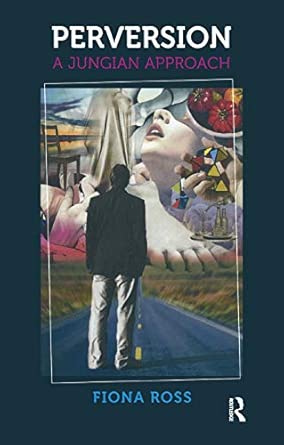 Perversion: A Jungian Approach book cover