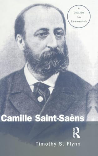 Camille Saint-Saens: A Guide to Research