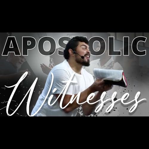 『Apostolic Witnesses | Testemunhas Apostólicas By Joe Pinto - English & Portuguese』のカバーアート