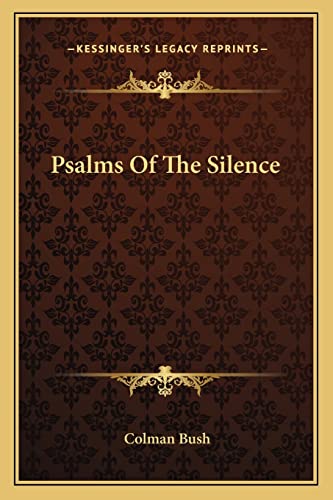 Psalms Of The Silence
