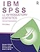 IBM SPSS for Introductory Statistics: Use and Interpretation, Fifth Edition