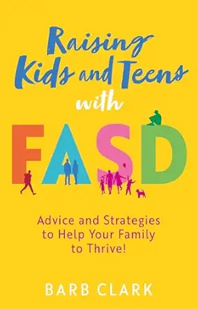 Raising Kids and Teens with FASD-Wow! eBook