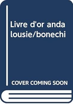 Paperback Livre d'or andalousie/bonechi [Italian] Book