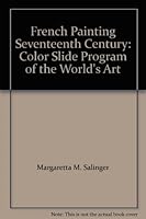 French Painting Seventeenth Century: Color Slide Program of the World's Art B00CNINLIU Book Cover