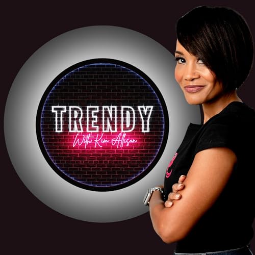 Trendy with Kim Allison cover art