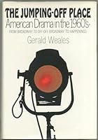The jumping-off place; American drama in the 1960's B0006BYKEU Book Cover