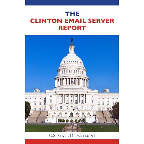 The Clinton Email Server Report by State Department episode artwork