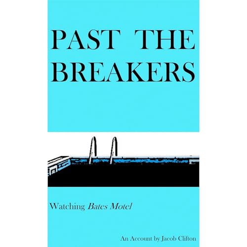 Past the Breakers Audiolibro Por Jacob Clifton arte de portada