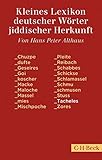 Kleines Lexikon deutscher Wörter jiddischer Herkunft
