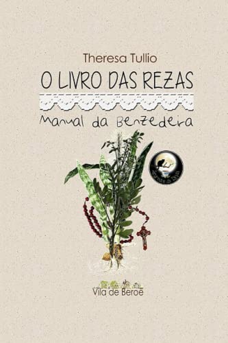 Preisvergleich Produktbild O Livro Das Rezas: Manual da Benzedeira