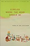Circles Where the Head Should Be (Volume 18) (Vassar Miller Prize in Poetry)