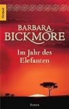 Im Jahr des Elefanten - Barbara Bickmore