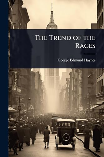 The Trend of the Races
