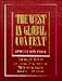 West in Global Context, The (From 1500 to the Present)