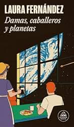 Damas, caballeros y planetas (Random House)