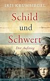 Cover zum Buch Schild und Schwert. Der Aufstieg