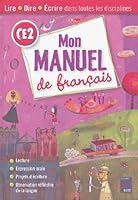 MON MANUEL DE FRANCAIS CE2 2725623820 Book Cover