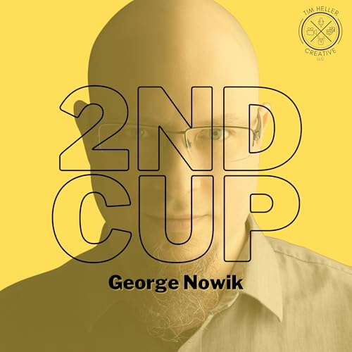 EP 44 - George Nowick Pt. 2