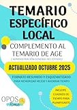  TEMARIO ESPECÍFICO OPOSICIONES ADMINISTRACIÓN LOCAL. COMPLEMENTO AL TEMARIO DE AGE.: Formato resumido y esquematizado para facilitar su memorización. (PREPARACIÓN OPOSICIONES AGE)
