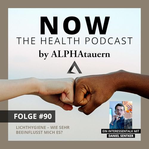 #90 - Lichthygiene &ndash; wie sehr beeinflusst mich es? Daniel Sentker